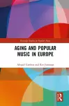 Aging and Popular Music in Europe cover