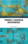 Towards a Theatrical Jurisprudence cover