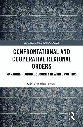 Confrontational and Cooperative Regional Orders cover