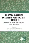 EU Social Inclusion Policies in Post-Socialist Countries cover