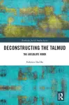 Deconstructing the Talmud cover