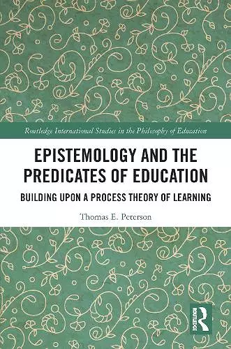 Epistemology and the Predicates of Education cover