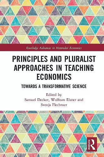 Principles and Pluralist Approaches in Teaching Economics cover