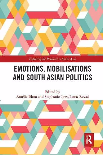 Emotions, Mobilisations and South Asian Politics cover