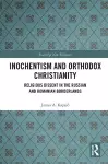 Inochentism and Orthodox Christianity cover