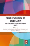 From Revolution to Uncertainty cover