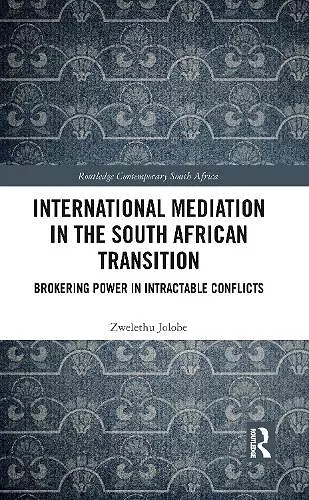 International Mediation in the South African Transition cover