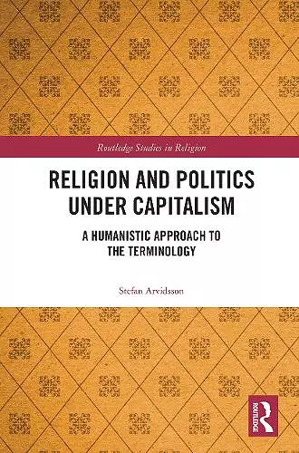 Religion and Politics Under Capitalism cover