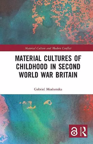 Material Cultures of Childhood in Second World War Britain cover