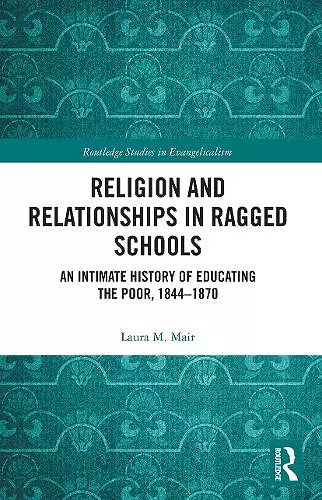 Religion and Relationships in Ragged Schools cover