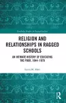 Religion and Relationships in Ragged Schools cover