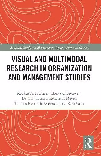 Visual and Multimodal Research in Organization and Management Studies cover