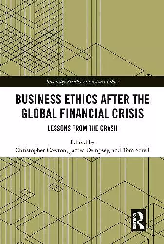 Business Ethics After the Global Financial Crisis cover