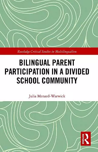 Bilingual Parent Participation in a Divided School Community cover