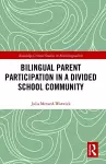 Bilingual Parent Participation in a Divided School Community cover