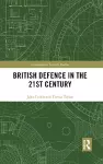 British Defence in the 21st Century cover