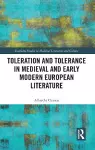 Toleration and Tolerance in Medieval European Literature cover