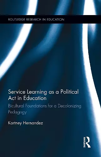 Service Learning as a Political Act in Education cover