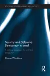 Security and Defensive Democracy in Israel cover