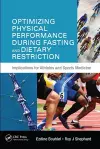 Optimizing Physical Performance During Fasting and Dietary Restriction cover