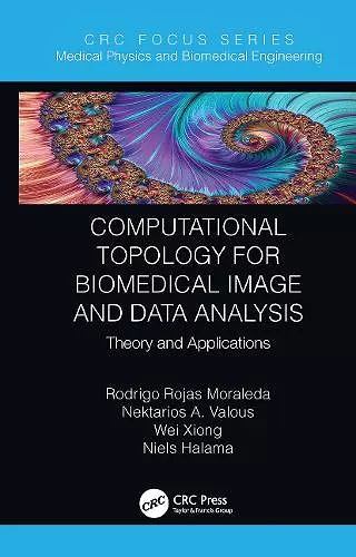 Computational Topology for Biomedical Image and Data Analysis cover