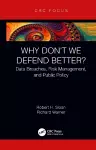 Why Don't We Defend Better? cover