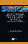 Corona Discharge Micromachining for the Synthesis of Nanoparticles cover