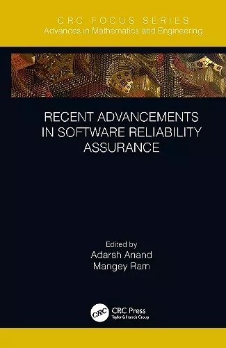 Recent Advancements in Software Reliability Assurance cover