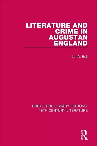 Literature and Crime in Augustan England cover