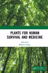 Plants for Human Survival and Medicine cover