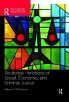 Routledge Handbook of Social, Economic, and Criminal Justice cover