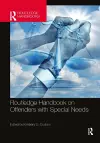 Routledge Handbook on Offenders with Special Needs cover