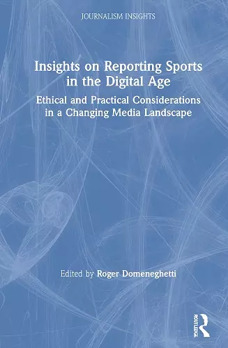 Insights on Reporting Sports in the Digital Age cover