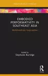 Embodied Performativity in Southeast Asia cover