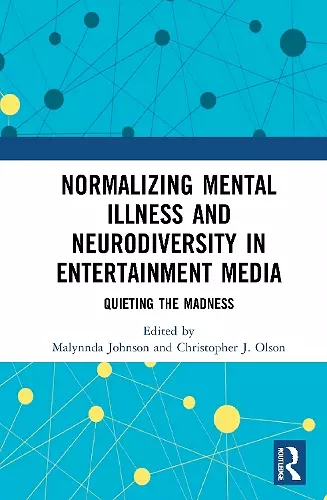 Normalizing Mental Illness and Neurodiversity in Entertainment Media cover