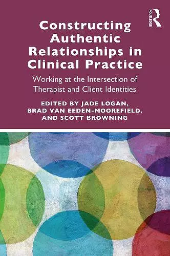 Constructing Authentic Relationships in Clinical Practice cover