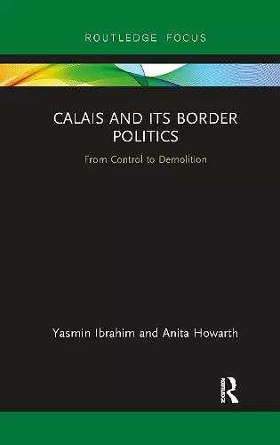 Calais and its Border Politics cover