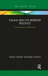 Calais and its Border Politics cover