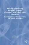 Reading and Writing Pathways through Children’s and Young Adult Literature cover