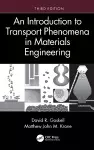 An Introduction to Transport Phenomena in Materials Engineering cover