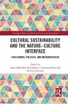 Cultural Sustainability and the Nature-Culture Interface cover