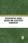 Regenerative Urban Design and Ecosystem Biomimicry cover