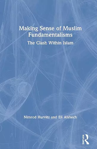 Making Sense of Muslim Fundamentalisms cover