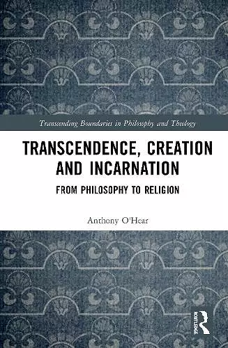 Transcendence, Creation and Incarnation cover
