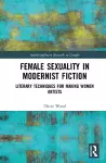 Female Sexuality in Modernist Fiction cover