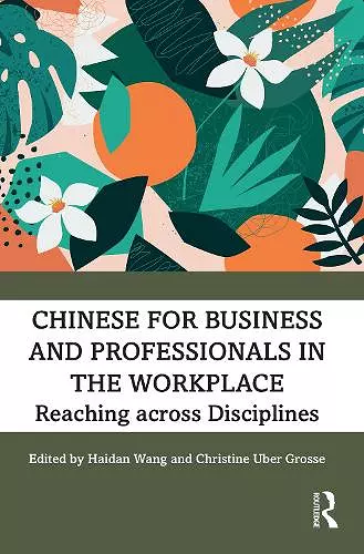 Chinese for Business and Professionals in the Workplace cover