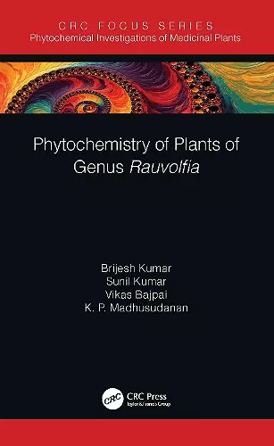 Phytochemistry of Plants of Genus Rauvolfia cover