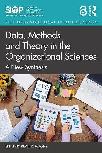 Data, Methods and Theory in the Organizational Sciences cover