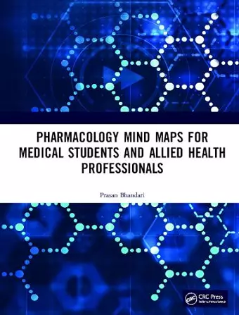 Pharmacology Mind Maps for Medical Students and Allied Health Professionals cover