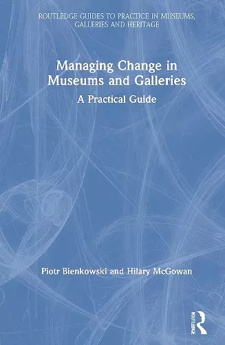 Managing Change in Museums and Galleries cover